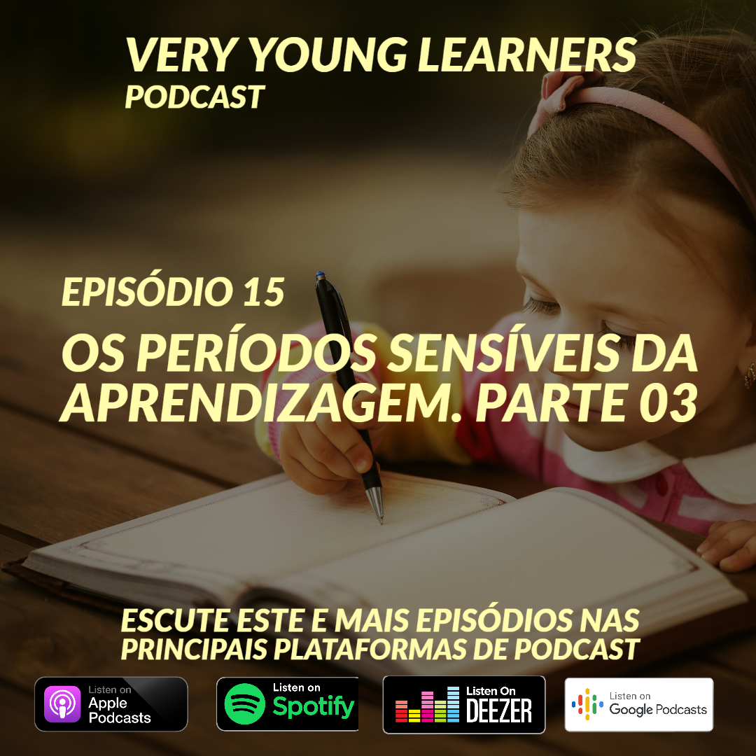 Episódio 15 - Períodos sensíveis - Música e Ritmo