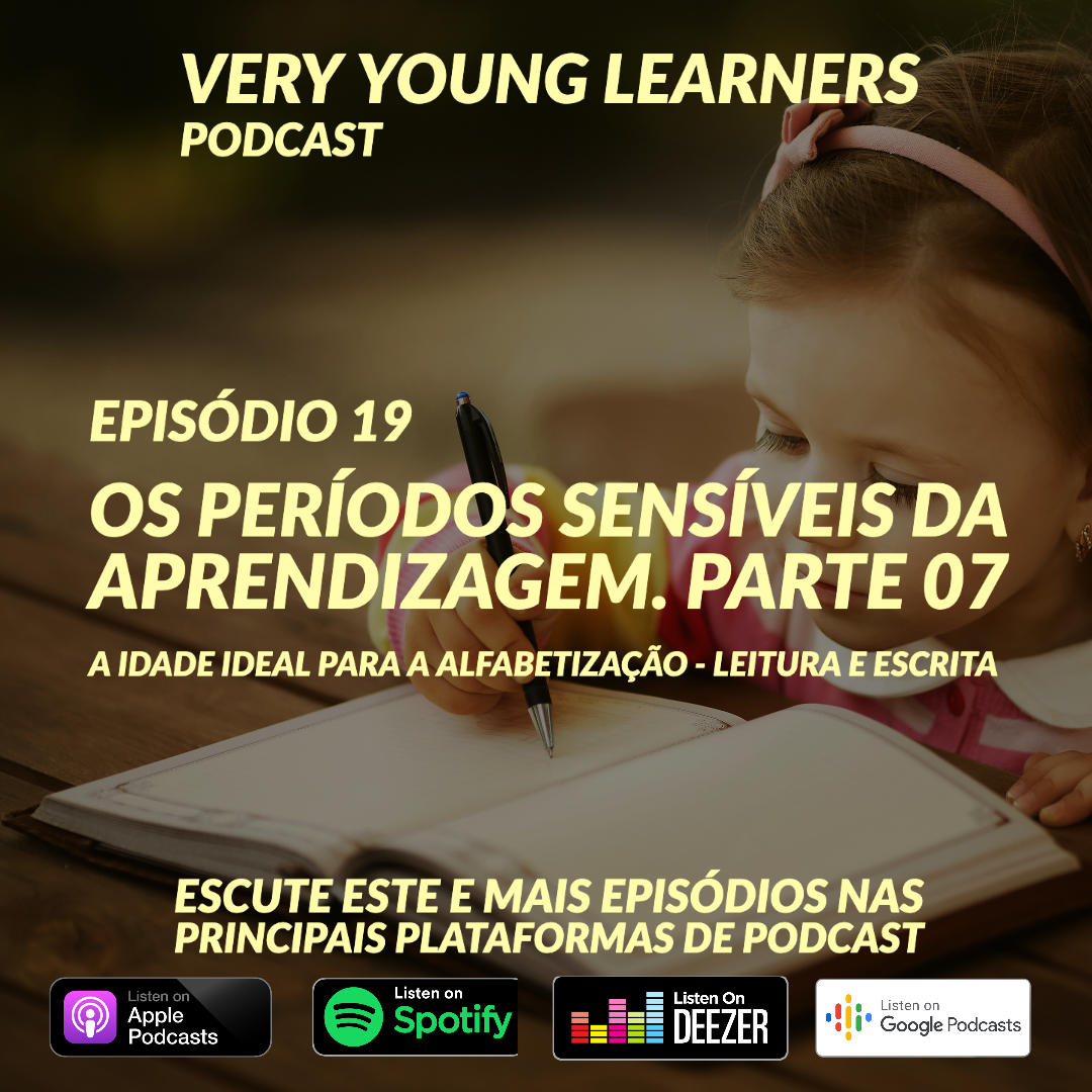 Episódio 19 - Períodos sensíveis - Leitura e Escrita