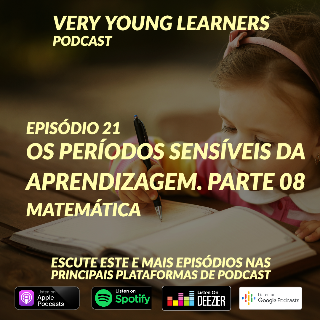 Episódio 21 - Períodos sensíveis - Matemática